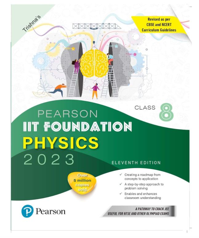 Pearson IIT Foundation Physics Class 8, Revised as per CBSE and NCERT Curriculum Guidelines with Includes Active App -To gauge Self Preparation - Fifth Edition 2023